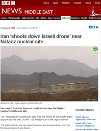 بی بی سی: 
ایران می گوید یک پهباد اسرائیلی را در نزدیکی منطقه نطنز زده است. سپاه پاسداران گفته است که موشکی را به سمت این پهباد در 300 کیلومتری جنوب پایتخت پرتاب کرده است.